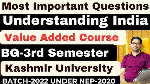 Understanding India l Most Important Questions l BG-3rd Semester l Batch-2022 l NEP-2020 #rakibzia