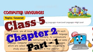 Computer class 5 Chapter 2 Computer Languages ( Part - 1)|| Lesson reading|| Army public school book Net Worth