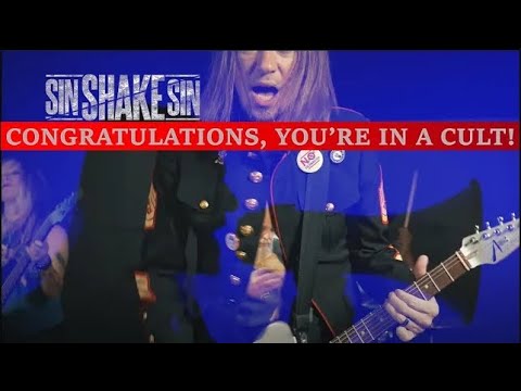 Sin Shake Sin - "Congratulations, You're In A Cult" (Official Video)