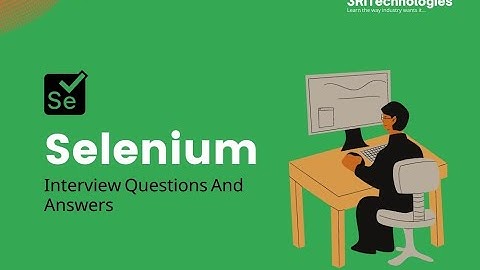 Selenium Interview Questions and Answers for Freshers and Experienced  | 3RI Technologies