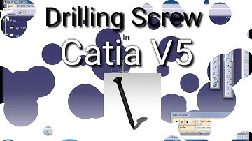 Self Drilling Screw in CatiaV5