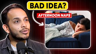 Afternoon Naps are BAD for You!