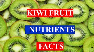 KIWI FRUIT - HEALTH BENEFITS AND NUTRIENTS FACTS screenshot 5