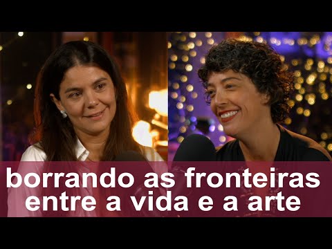 #214 • BORRANDO AS FRONTEIRAS ENTRE A VIDA E A ARTE | com Nathália Lima Verde