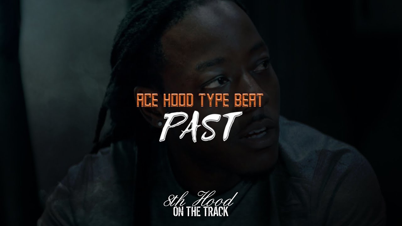 [FREE] Ace Hood Type Beat "Past" | Dave East Type Instrumental | Meek Mill Trap Beat