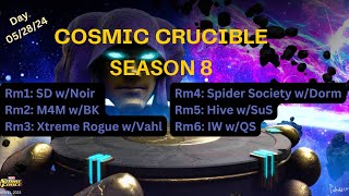 Cosmic Crucible Season 8 | MSF | 05/28/2024