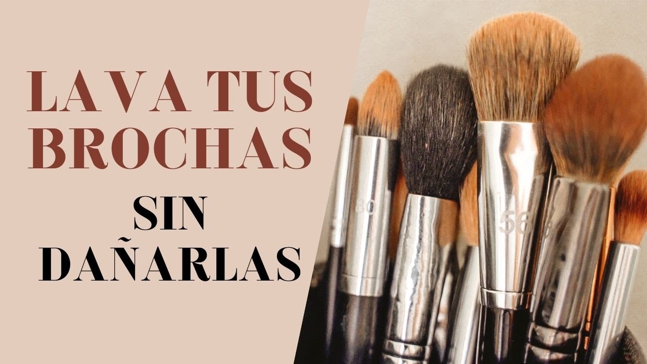 Cómo limpiar tus brochas de maquillaje de forma sencilla y rápida