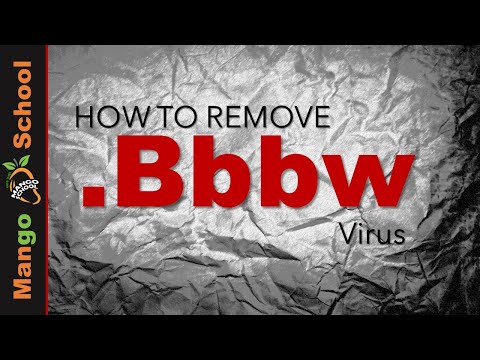 Bbbw File Virus Ransomware [.bbbw Removal and Decrypt] .bbbw Files