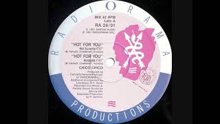 Chico Chico – Hot For You (1991)