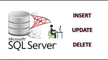 SQL Server INSERT, UPDATE, DELETE