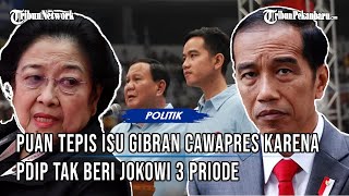 PUAN MAHARANI Bantah Adian Napitupulu yang sebut Jokowi Minta Perpanjangan 3 Periode