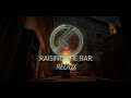 Raising the Bar: Redux: Quarrytown01 Gameplay Showcase