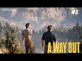 A WAY OUT - [ Parte 3 ]