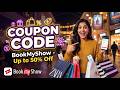 Best BookMyShow Coupon Code 2026 ✅ Get Exclusive BookMyShow Deals