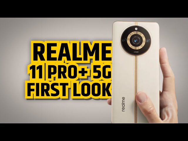 Realme 11 Pro+ First Look: Quick Look At New Mid-Range 200MP Camera  Smartphone - News18