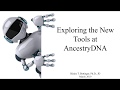 New AncestryDNA Tools - ThruLines and DNA Match List