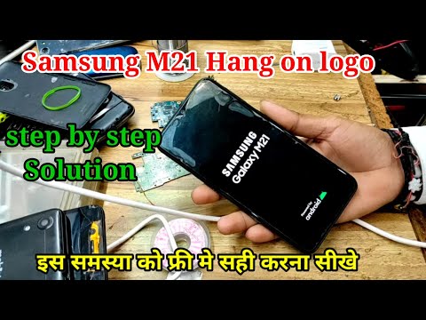 Samsung m21 mobile hang on logo | Samsung mobile hang on logo problem solution चाहे कोई भी model हो