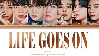 BTS - Life goes on 방탄소년단 Life Goes On 가사 Color Coded Lyrics (HAN\/ROM\/ENG)