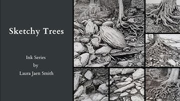 Sketchy Trees Ink Series by Laura Jaen Smith