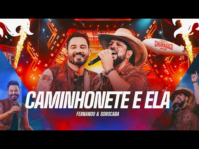 Fernando & Sorocaba - Caminhonete e Ela