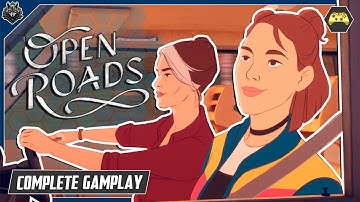 Open Roads - The Complete Gameplay Walkthrough (PC Gameplay 4K - Indie Game)