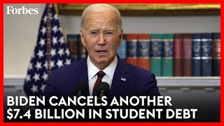 Biden Cancels Another $7.4 Billion In Student Debt