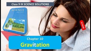Gravitation CLASS 9 SCIENCE NCERT SOLUTIONS CHAPTER 10 HINDI