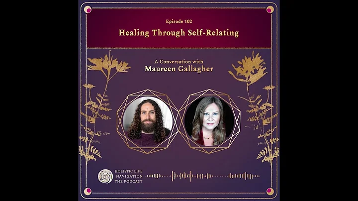 Healing Trauma Through Self-Relating