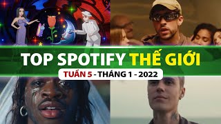 Top Bài Hát Nhiều Lượt Nghe Nhất Spotify Tuần Qua | Tuần 5 - Tháng 1 (2022)