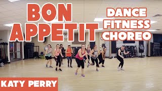 Katy Perry “Bon Appetit" - Dance Fitness Workout