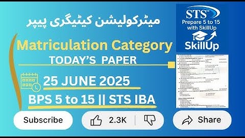 25-06-2025 STS IBA Test | Complete Solved MCQs| BPS 5-15 Answer Key  | SkillUp | Solved Paper