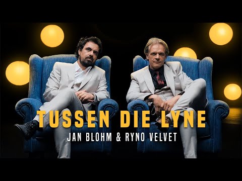 Jan Blohm & Ryno Velvet – Tussen Die Lyne