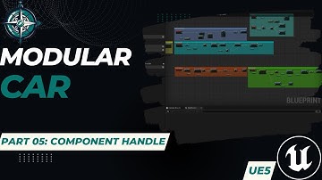 Modular Car - UE5 Tutorial Series - Part 05: Component Handle
