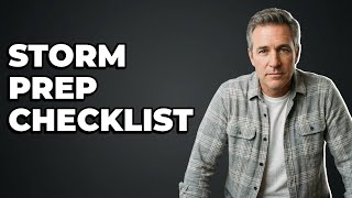 What Items Do I Need For Storm Preparation?
