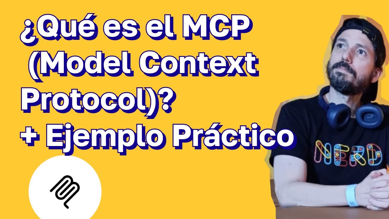 qué es mcp o model context protocol? #mcp... ¿Qué es el MCP (Model Context Protocol)? + Ejemplo Práctico - YouTube