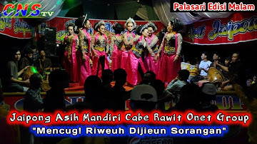 Mencug!!! Riweuh ~ Jaipong Asih Mandiri Onet Group Onet Group di Palasari, Cijambe, Subang