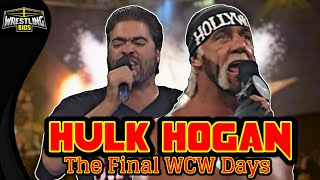 Hulk Hogan  The Final WCW Days