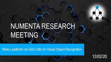 Niels Leadholm on Grid Cells for Visual Object Recognition - December 2, 2020