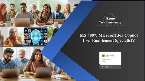 MS-4007: Microsoft 365 Copilot User Enablement Specialist