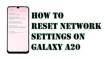 How To Reset Galaxy A20 Network Settings