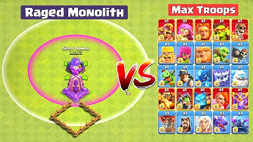 Raged Monolith vs All Troops | Clash of Clans