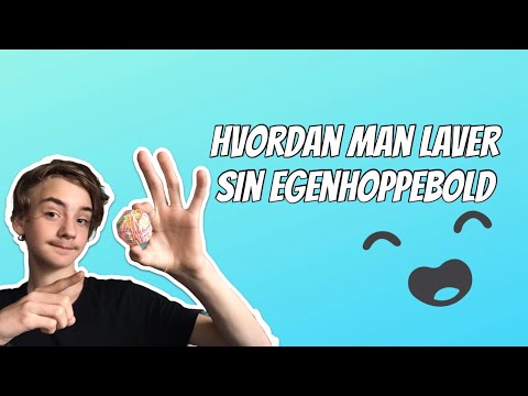 Hvordan Man Laver Sin Egen￼￼Hoppebold￼