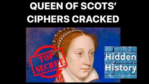 Secret Mary Queen of Scots codes cracked in ‘fabulous’ breakthrough