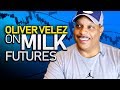 Oliver Velez on Milk Futures Mp3