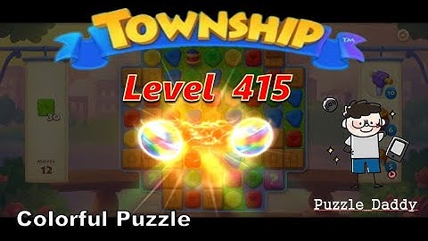 [Puzzle_Daddy] Township Colorful Puzzle Level 415 ∥ No Boosters_All Level Clear