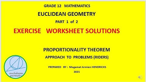EUCLIDEAN  GEOMETRY  SOLUTIONS   PART 1  PROPORTION THEOREM Gr 12  video