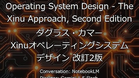 NotebookLM: Douglas Comer "Operating System Design - The Xinu Approach, Second Edition"