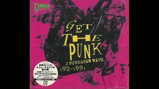 Get the Punk JPunk & New Wave (Punk y New wave japonés) - Disc 1