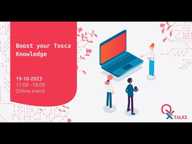 Watch QX Talks    Boost your Tosca Knowledge on YouTube.