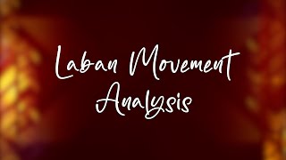 Laban Movement Analysis